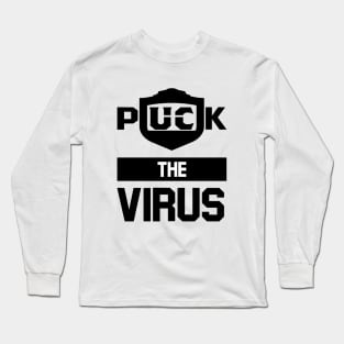 puck the virus Long Sleeve T-Shirt